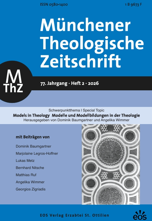					Ansehen Bd. 77 Nr. 2 (2026): Schwerpunktthema Special Topic:  Models in Theology Modelle und Modellbildungen in der Theologie 
				